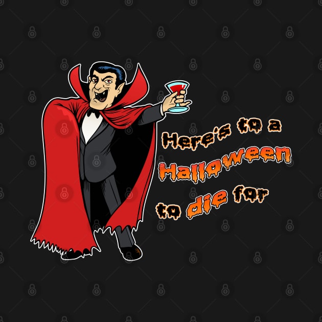 Dracula Toasts Halloween by CheezeDealer