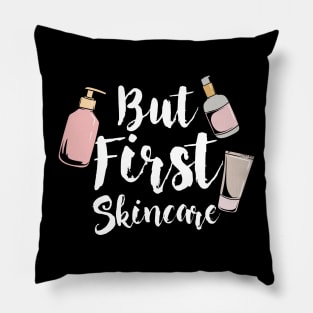 But First Skincare Pillow