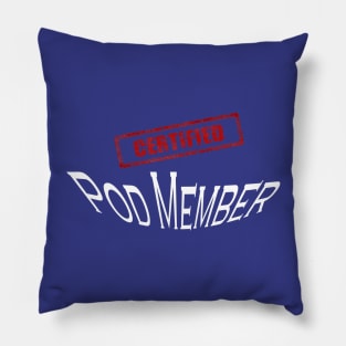 Certified Pod Member Pillow