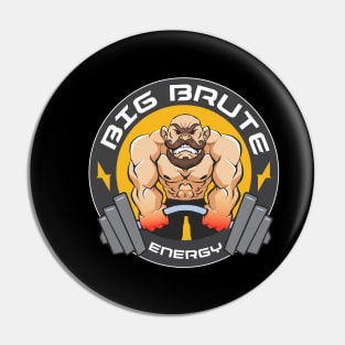 Big Brute Energy American Muscle Gym Bodybuilder Weightlifter Bulking Hulk Pin