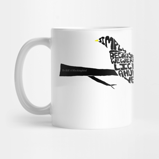 To Kill A Mockingbird-Atticus Finch Quote - Quotes - Mug ...