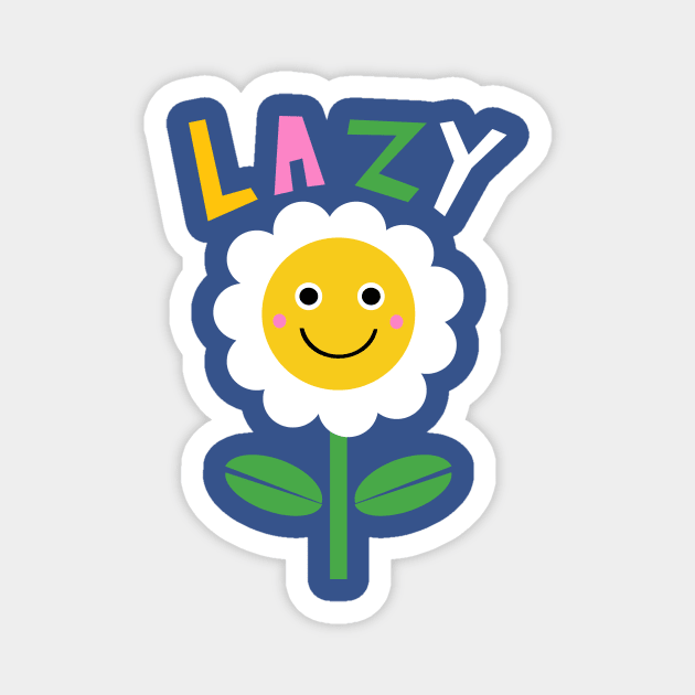 Lazy Daisy Magnet by wacka