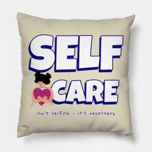 Self Care Pillow