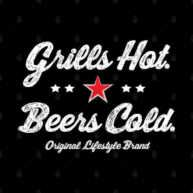 Grills Hot. Beers Cold. : Grill Master Lifestyle by FOOTBALL IS EVERYTHING