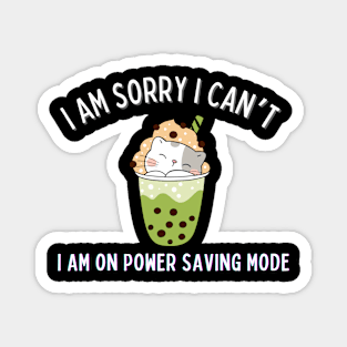 I am sorry i can't i am on a power saving mode Magnet