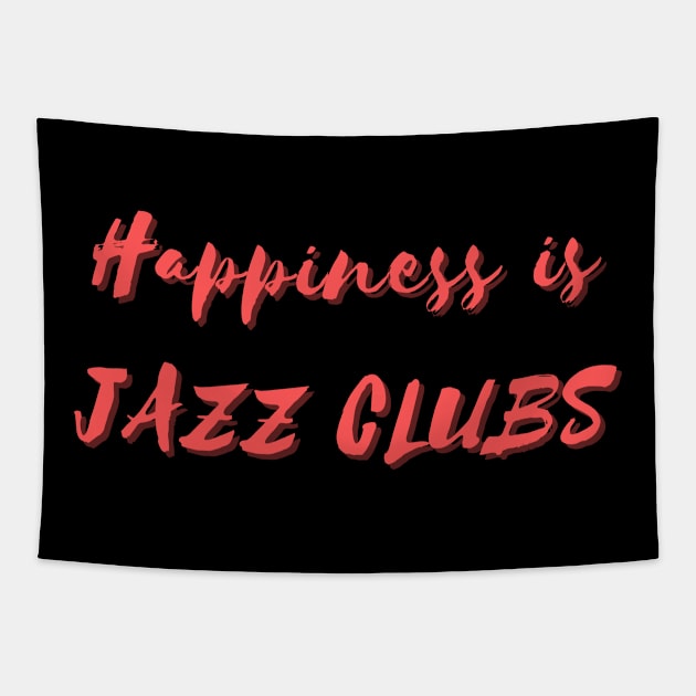 Happiness is Jazz Clubs Tapestry by Eat Sleep Repeat