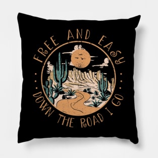 Free And Easy Down The Road I Go River Cactus Pillow