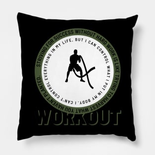 Striving for success Pillow