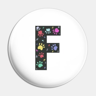 F letter with colorful paw print Pin