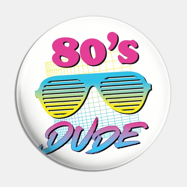 80's Dude  Vintage Blinds Sunglasses Funny Party Shirt Pin by andzoo