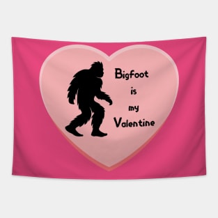 Bigfoot is my Valentine Tapestry