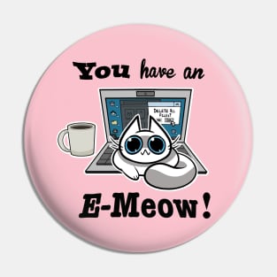 Cat T-Shirt - You have an E-Meow! - White Cat Pin