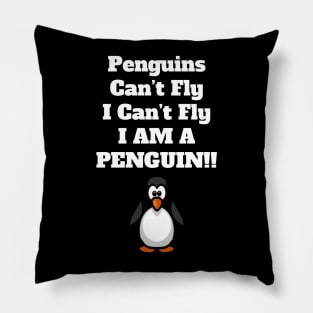 Penguins can't Fly Pillow