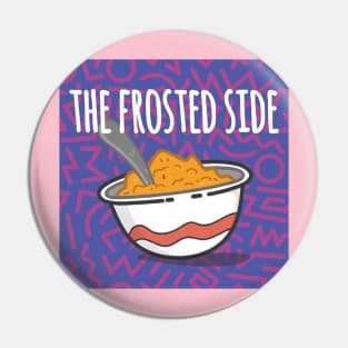 The Frosted Side Logo Pin