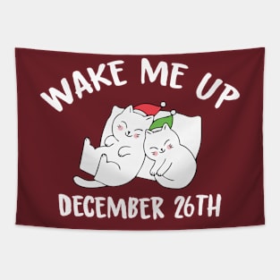 Wake me up on December 26th Tapestry