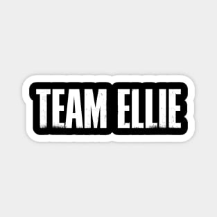 The Last of Us Part II - Team Ellie Magnet