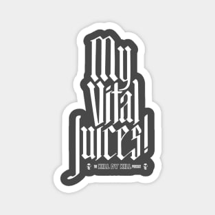 My Vital Juices! light Magnet