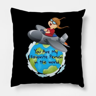 You Are My Favorite Person In The World Pillow