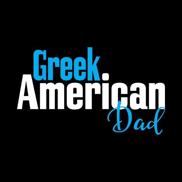 Greek American Dad by ProjectX23Red