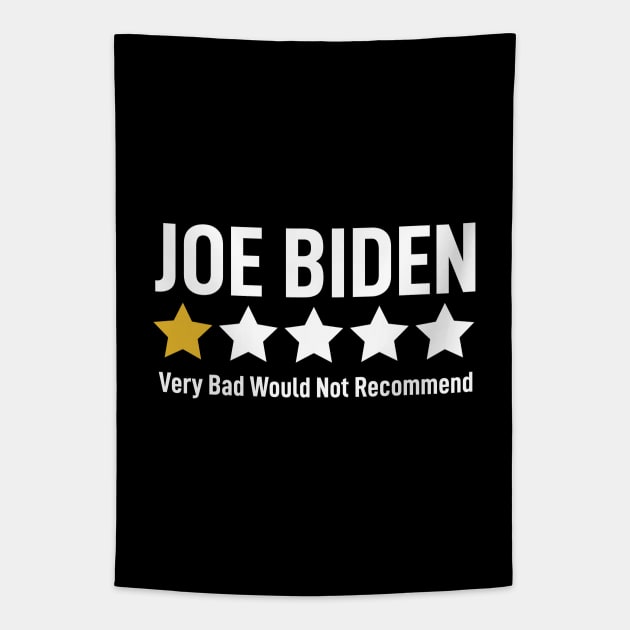 Funny Joe Biden 1 Star Review Very Bad Would Not Recommend Tapestry by Boneworkshop