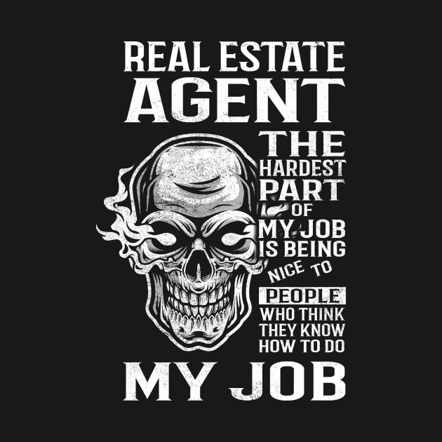 Real Estate Agent T Shirt - The Hardest Part Gift 2 Item Tee by candicekeely6155