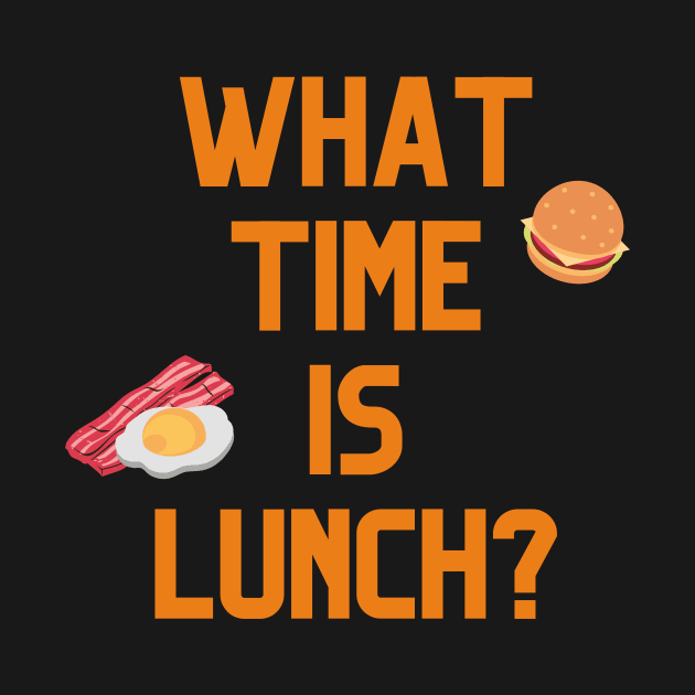 What Time Is Lunch? by nathalieaynie