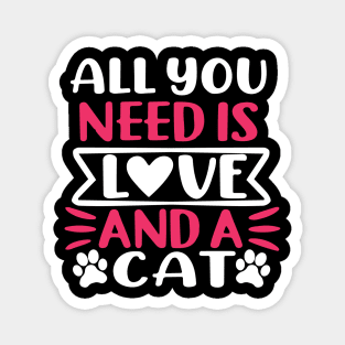 All You Need Is Love And A Cat Magnet