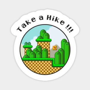 take a hike Magnet