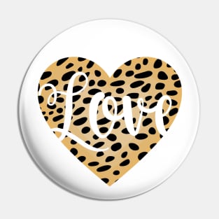 Cheetah Leopard Original Print Heart Shape with Love Word Pin