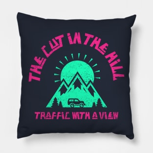 The Cut in the Hill Pillow