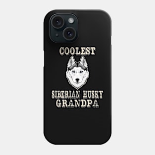 Coolest Siberian Husky Dog Grandpa Phone Case