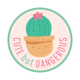 Cute But Dangerous Smiling Cactus T-Shirt