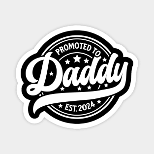 Promoted To Daddy Est. 2024 Baby Present For New Daddy Magnet