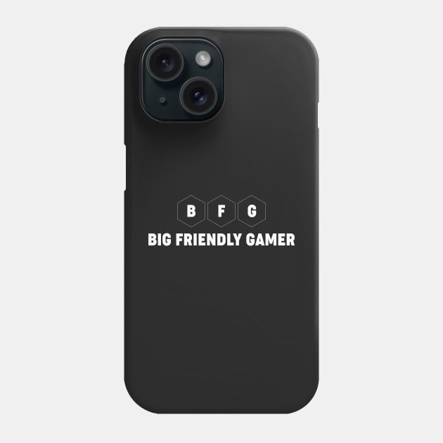 Big Friendly Gamer B.F.G Board Game Video Game Inspired Graphic - Tabletop Gaming Phone Case by MeepleDesign