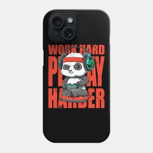 Work Hard Play Harder Panda Gaming Funny Gamer Gift Phone Case