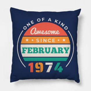 Retro Awesome Since February 1974 Birthday Vintage Bday 1974 Pillow