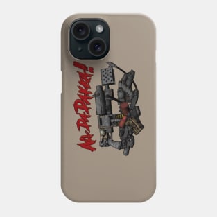 All Da DAKKA! Phone Case