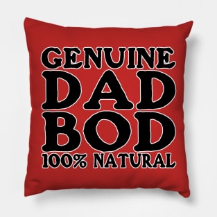 Genuine Dad Bod Pillow