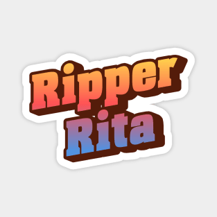 Ripper Rita Magnet
