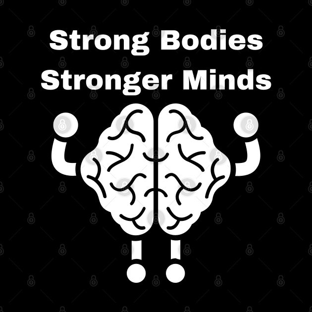 Strong Bodies, Strong Mind by Patterns-Hub