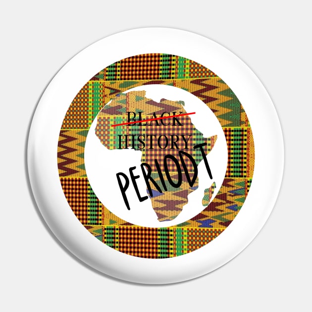 Black History Periodt Pin by Cargoprints