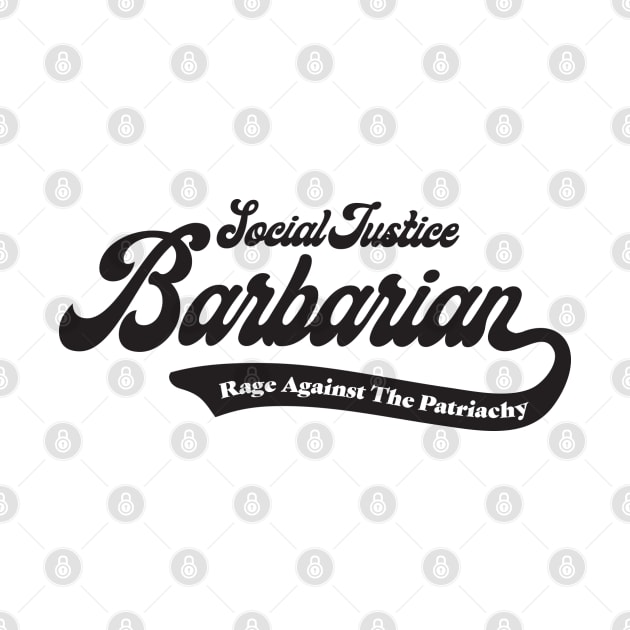 Social Justice D&D Classes - Barbarian #3 by DungeonMomDesigns