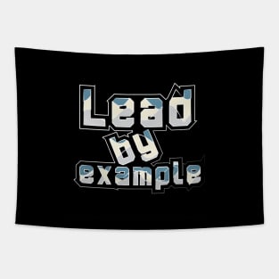 Lead By Example Tapestry