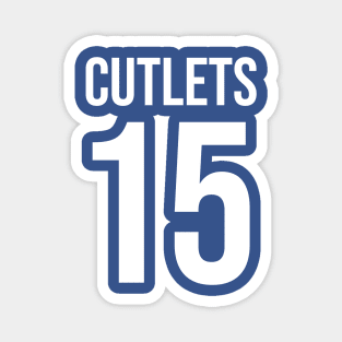 cutlets 15 Magnet