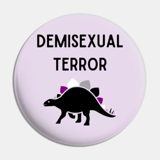 Demisexual Terror 2 Pin