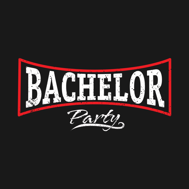 Bachelor Party by ThyShirtProject - Affiliate