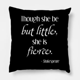 Shakespeare She is Fierce Pillow