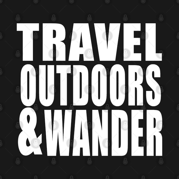 Travel, Outdoors, and Wander by TaliDe