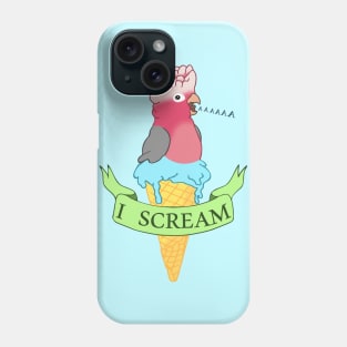 I scream Ice cream Galah Cockatoo Phone Case