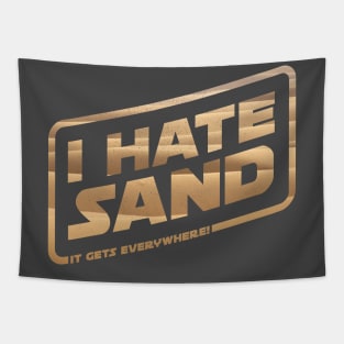 I hate sand Tapestry